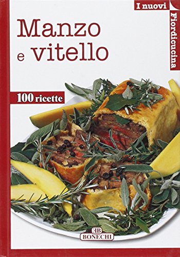 Manzo e vitello (9788847621701) by Unknown Author