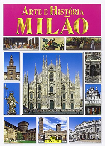 9788847623941: Milano. Arte e storia. Ediz. portoghese