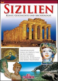 9788847624429: Sicilia. Arte, storia e archeologia. Ediz. tedesca