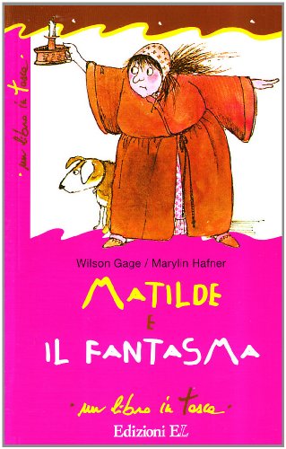 Matilde e il fantasma (9788847702721) by Unknown Author