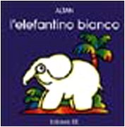 Stock image for Il Primo Libro DI Kika: L'Elefantino Bianco (Italian Edition) for sale by ThriftBooks-Dallas