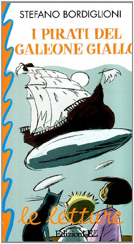 Stock image for I pirati del galeone giallo for sale by Wonder Book