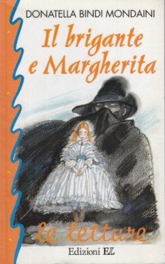 9788847707313: Il brigante e Margherita