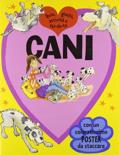 9788847712935: Cani. Quiz, giochi, attivit e fai-da-te