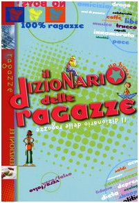 9788847714311: Il dizionario delle ragazze