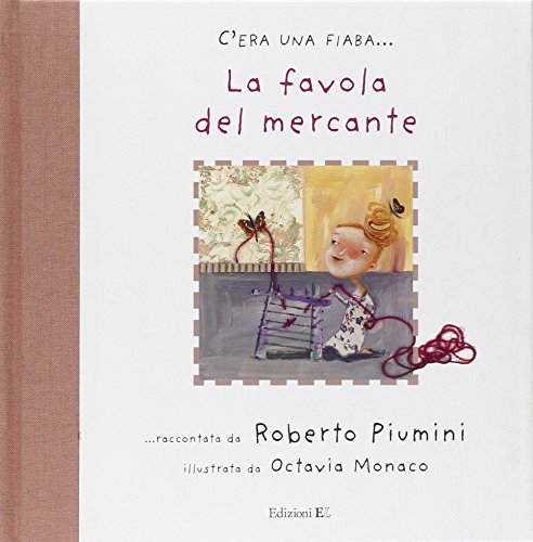 Stock image for La favola del mercante Piumini, Roberto and Monaco, Octavia for sale by Librisline