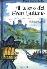 Beispielbild fr Il tesoro del Gran Sultano zum Verkauf von medimops