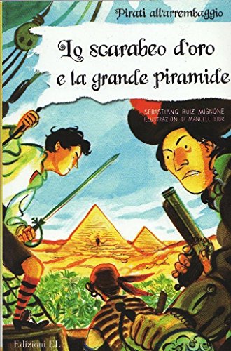 Beispielbild fr Lo scarabeo d'oro e la grande piramide zum Verkauf von medimops
