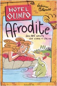 9788847722057: Afrodite. Dea dell'amore che viene e che va. Ediz. illustrata