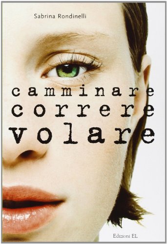 Stock image for Camminare correre volare for sale by medimops