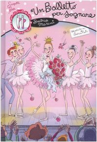 Stock image for Un balletto per sognare. Scarpette rosa for sale by WorldofBooks