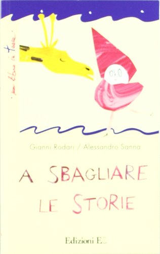 9788847725256: A sbagliare le storie