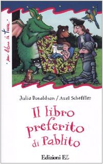 9788847726581: Il libro preferito di Pablito. Ediz. illustrata