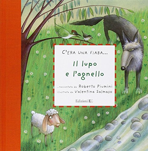 Stock image for Il lupo e l'agnello. Ediz. illustrata for sale by medimops