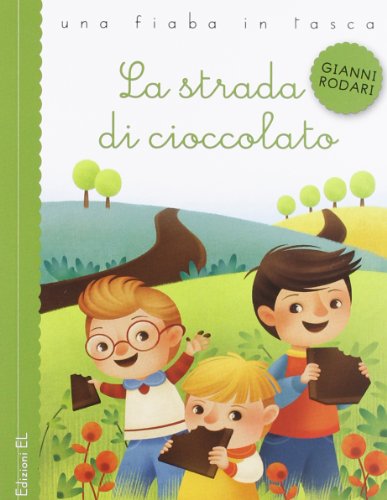 Beispielbild fr La strada di cioccolato zum Verkauf von WorldofBooks