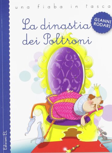 Stock image for La dinastia dei poltroni for sale by WorldofBooks
