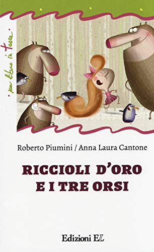Beispielbild fr Riccioli d'oro e i tre orsi zum Verkauf von medimops