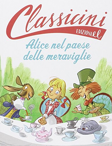 Stock image for Alice nel paese delle meraviglie di Lewis Carroll for sale by medimops