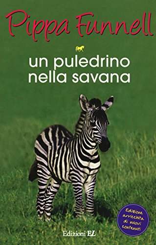 Stock image for Un puledrino nella savana for sale by Libreria Oltre il Catalogo