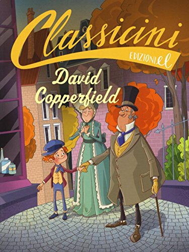 Beispielbild fr David Copperfield da Charles Dickens. Classicini. Ediz. a colori zum Verkauf von libreriauniversitaria.it