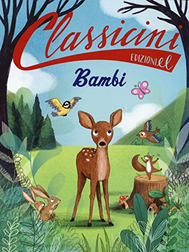 9788847735798: Bambi da Felix Salten. Classicini. Ediz. a colori