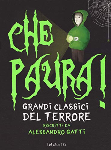 9788847736382: Che paura! Grandi classici del terrore (Narrativa)