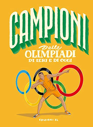 Stock image for Campioni delle Olimpiadi di ieri e di oggi for sale by medimops