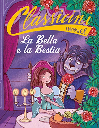 Stock image for La Bella e la Bestia da Jeanne-Marie Leprince de Beaumont for sale by Brook Bookstore
