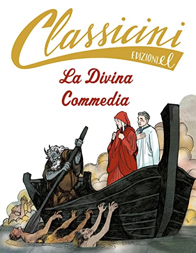 Stock image for La Divina Commedia. Classicini. Ediz. illustrata for sale by libreriauniversitaria.it