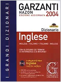 9788848000376: Grande dizionario di inglese Hazon 2004. Inglese-italiano, italiano-inglese. Con glossario dei termini di informatica e di Internet. Con CD-ROM (I grandi dizionari)