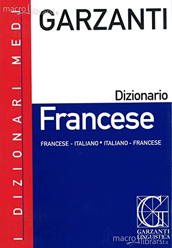 Francese-italiano Dizionario medio di francese italiano-francese 