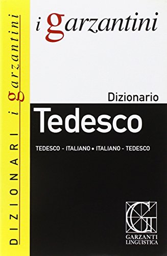 Imagen de archivo de Dizionario tedesco. Tedesco-italiano, italiano-tedesco (I Garzantini) a la venta por medimops