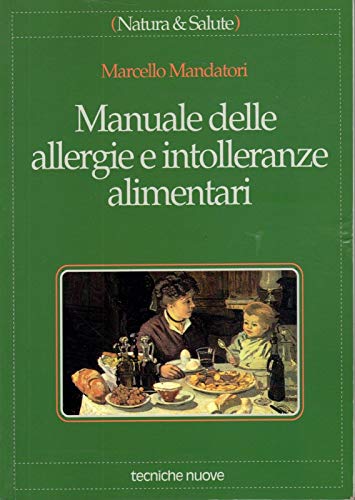 Beispielbild fr Manuale delle allergie e intolleranze alimentari zum Verkauf von medimops