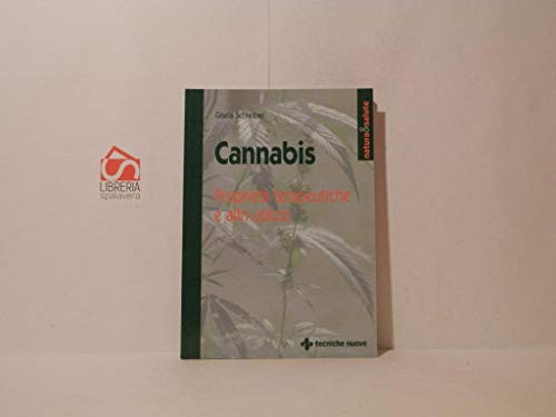 9788848107921: Cannabis. Propriet terapeutiche e altri utilizzi (Natura e salute)