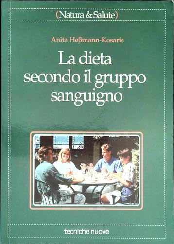 Imagen de archivo de La dieta secondo il gruppo sanguigno a la venta por Half Price Books Inc.