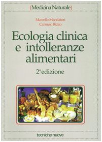9788848109291: Ecologia clinica e intolleranze alimentari