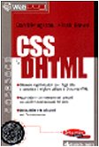 Stock image for CSS e DHTML (Informatica. I libri di Internet News) for sale by medimops
