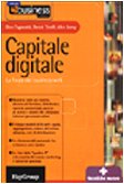 Stock image for Capitale digitale. La forza dei business Web Tapscott, Don; Ticoll, David; Lowy, Alex; Dorrucci, R. and Ceresa, L. for sale by Librisline