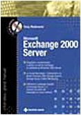 Stock image for Microsoft Exchange 2000 Server. Il grande manuale. Con CD-ROM for sale by medimops