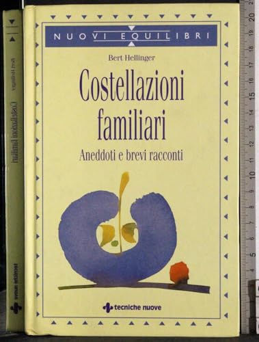 9788848115711: Costellazioni familiari. Aneddoti e brevi racconti