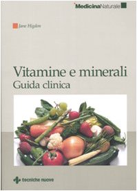 Beispielbild fr Vitamine e minerali. Guida clinica zum Verkauf von medimops