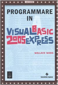 9788848119481: Programmare in Visual Basic 2005 Express (I Manuali)