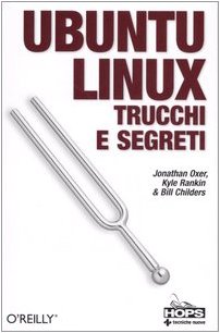 Beispielbild fr Ubuntu Linux. Trucchi e segreti (Hops-Trucchi e segreti) zum Verkauf von medimops