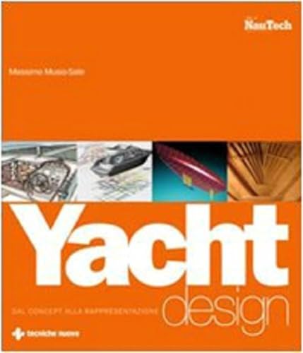 9788848123020: Yacht design. Dal concept alla rappresentazione