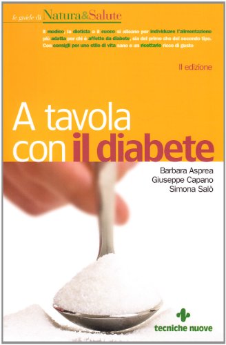 Imagen de archivo de A tavola con il diabete a la venta por libreriauniversitaria.it