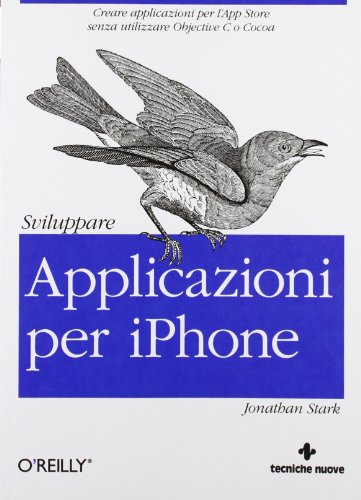 Sviluppare applicazioni per iPhone (9788848125062) by Stark, Jonathan