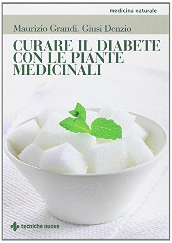 9788848126816: Curare il diabete con le piante medicinali (Medicina naturale)