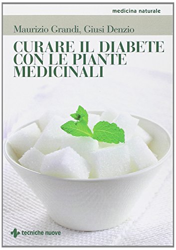 9788848126816: Curare il diabete con le piante medicinali