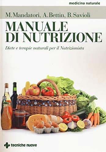 9788848128476: Manuale di nutrizione. Diete e terapie naturali per il nutrizionista