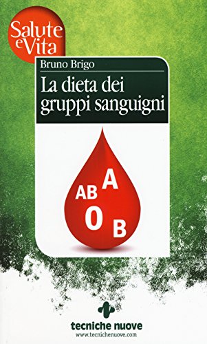 Stock image for La dieta dei gruppi sanguigni for sale by libreriauniversitaria.it